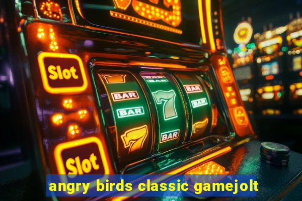 angry birds classic gamejolt